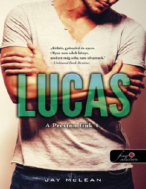 [Preston Brothers 01] • Lucas